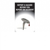 report hazard before you report an accident 