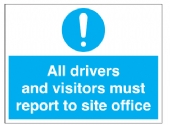 all drivers and visitors must report site office 