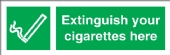 Extinguish your cigarette here 