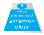 keep aisles and gangways 
