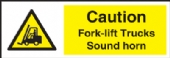 caution fork trucks sound horn