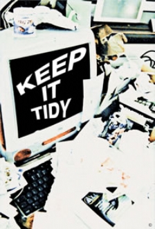 keep it tidy 