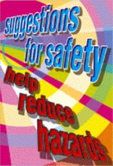 suggestions for safety help reduce hazards