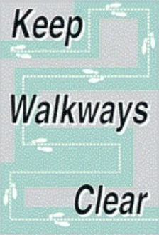 keep walkways clear