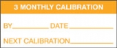 3 monthly calibration (500/roll) 