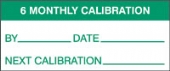 6 monthly calibration (500/roll) 