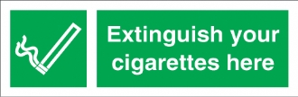 Extinguish your cigarette here 