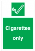 Cigarettes only Cigarettes only