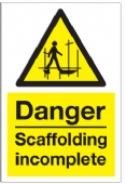 danger scaffolding incomplete 