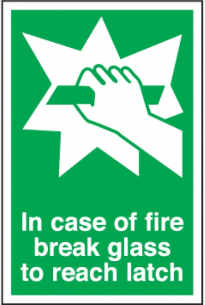 fire break glass/reach for latch 
