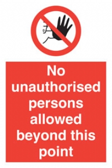 no unauthorised persons allowed beyond 