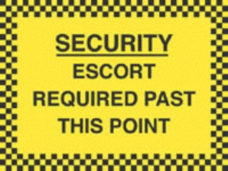 escort required past this point 