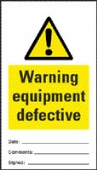 danger equipment defective  