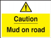 caution mud on road 
