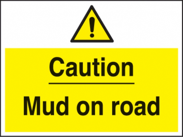 caution mud on road 