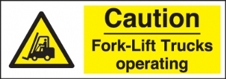 caution fork lift trucks 