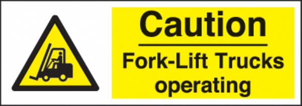 caution fork lift trucks 