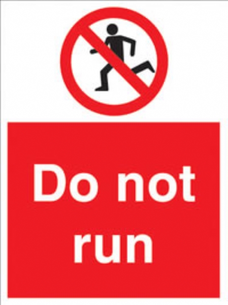 do not run 