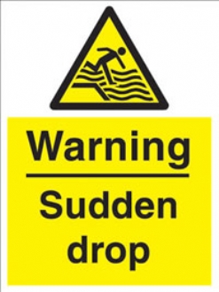 warning - sudden drop 