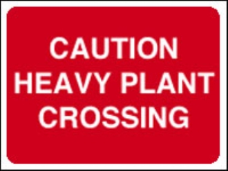 caution heavy plant crossing