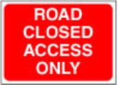 road closed access only 