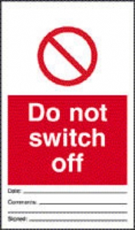 do not switch off 