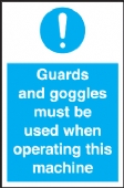 guards & goggles must be worn 