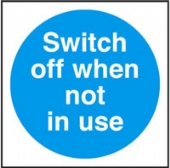 switch off when not in use  