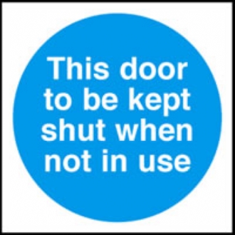this door to be kept shut  