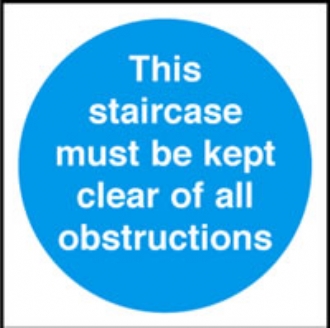 this staircase must be kept clear etc 