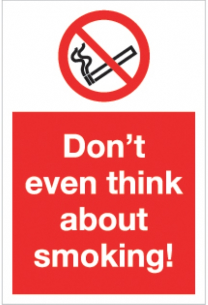 don't even think about smoking 