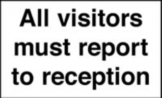 all visitors must report to reception