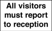 all visitors must report to reception