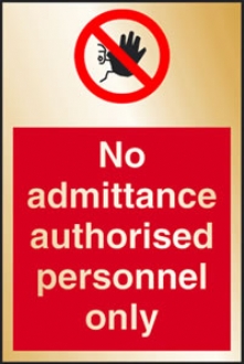 no admittance authorised persons only