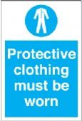 protective clothing must be worn 