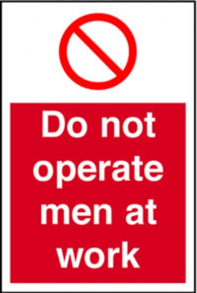 do not operate men at work  
