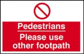 pedestrians use other footpath  
