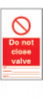 Do not close valve