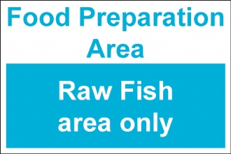 Food preparation area raw fish only