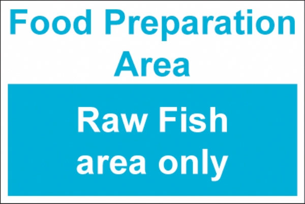 Food preparation area raw fish only