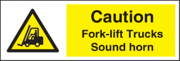caution fork trucks sound horn