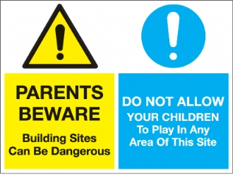 parents beware building sites dangerous