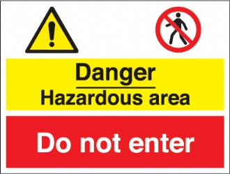 danger hazardous area - do not enter 