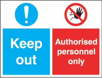 keep out - authorised personnel only 